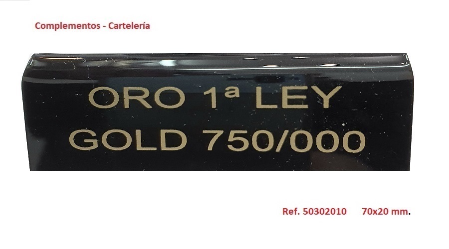 Cartel ORO 1ª LEY / GOLD 750/000