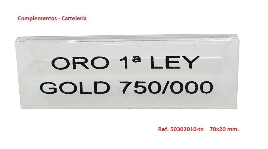 Cartel ORO 1ª LEY / GOLD 750/000