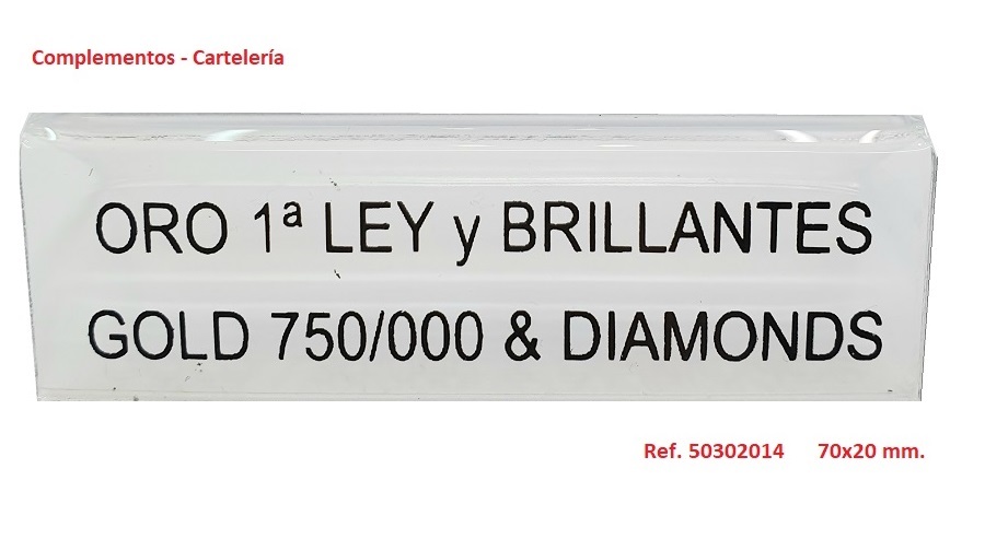 Cartel ORO 1ª LEY y BRILLANTES / GOLD 750/000 & DIAMONDS
