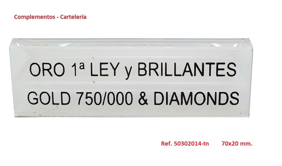 Cartel ORO 1ª LEY y BRILLANTES / GOLD 750/000 & DIAMONDS