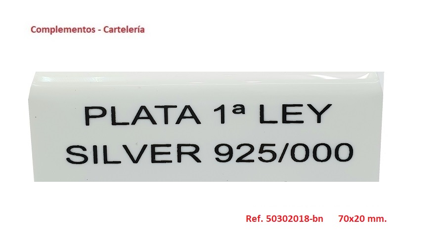 Cartel PLATA 1ª LEY / SILVER 925/000